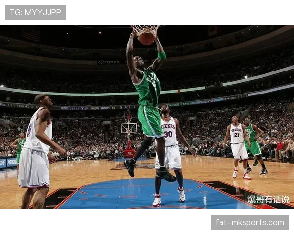 加内特无球跑动提升关键防守效率显著优于巅峰时刻