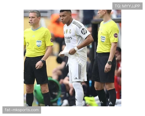 姆巴佩成为核心后，皇马原有体系面临调整与适配挑战